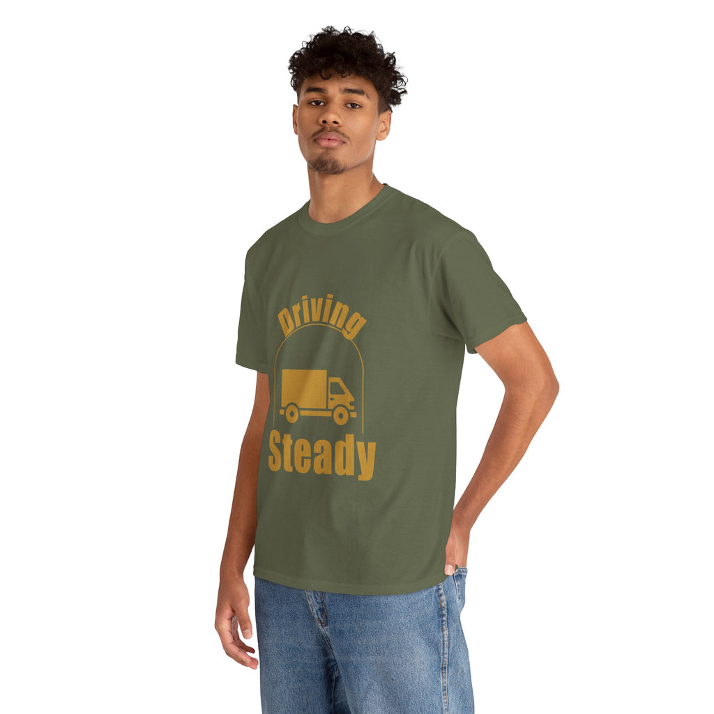 Driving Steady Trucker Tee — Delivery Driver Shirt