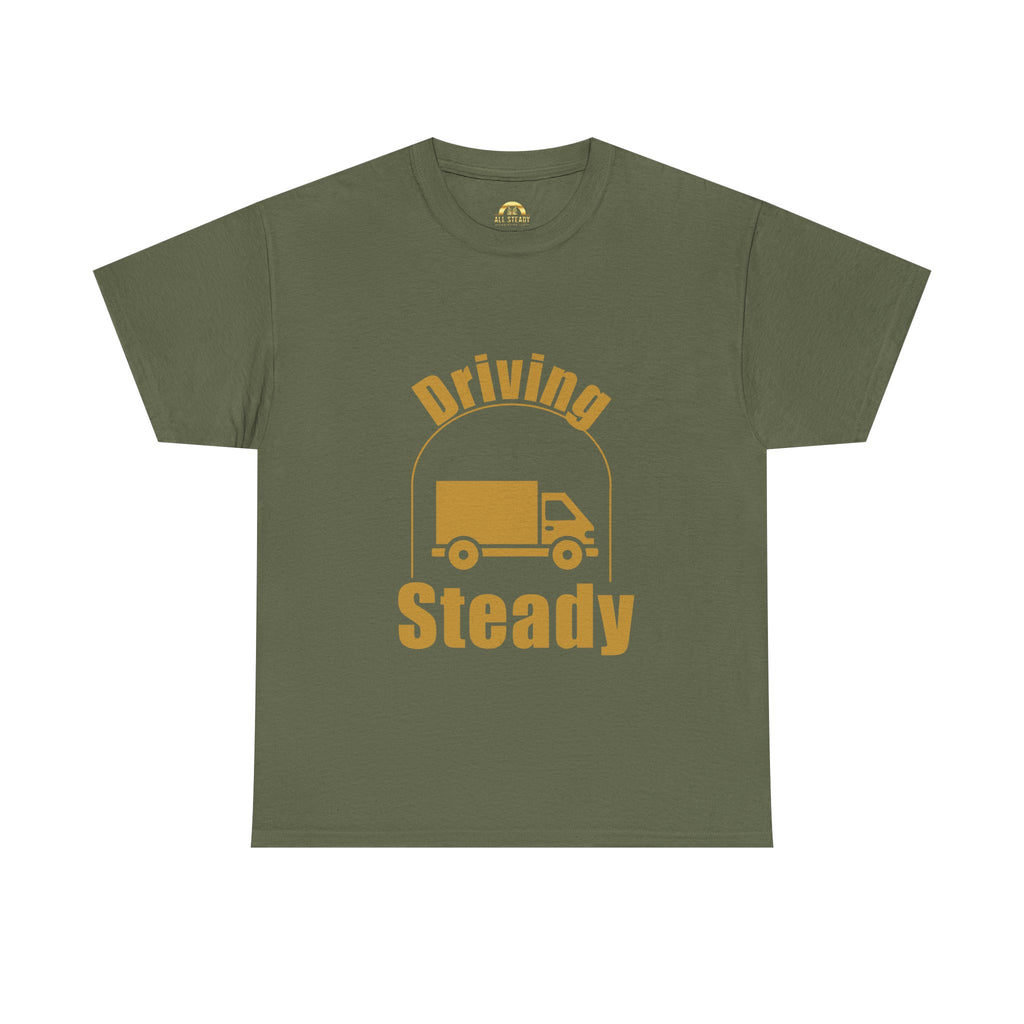 Driving Steady Trucker Tee — Delivery Driver Shirt