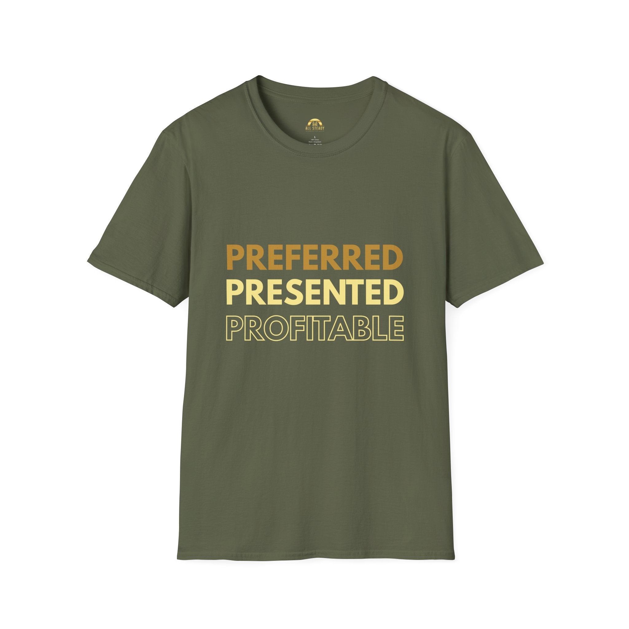 Preferred Presented Profitable T-Shirt — Motivational Business Tee
