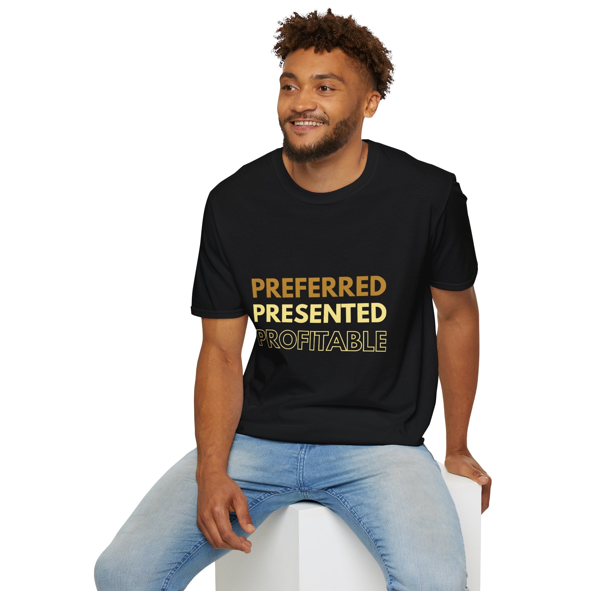 Preferred Presented Profitable T-Shirt — Motivational Business Tee
